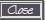 Close
